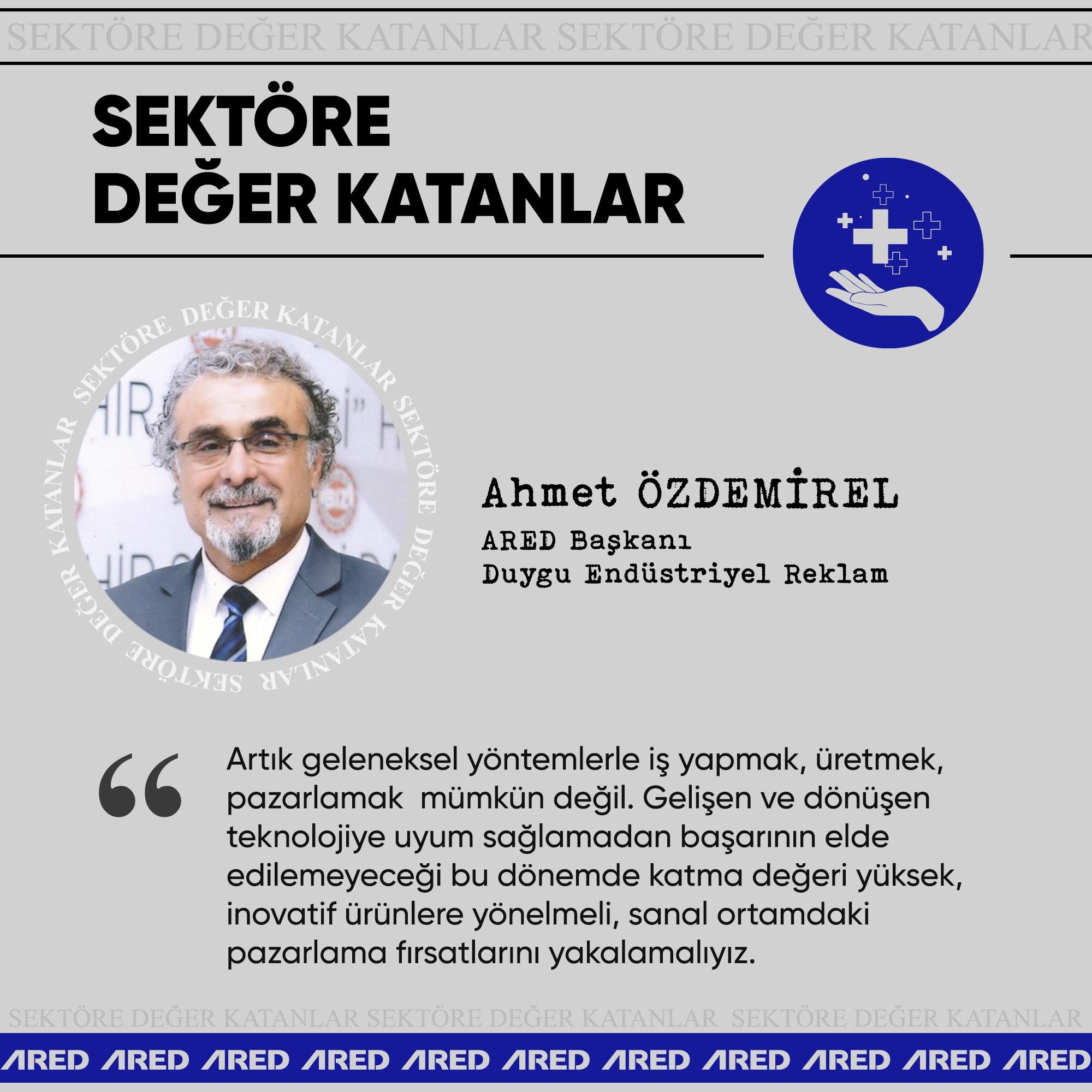ARED, Sektöre Değer Katanları Yayınlamaya Başladı